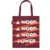 Out Of Print A Word Is Power Margaret Atwood Tote Bag