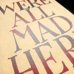 TLGC Mimaki We're All Mad Here Notebook -Literary Gift Shop Allmadherenotebook2