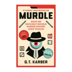 Gardners Murdle: 100 Devilishly Devious Murder Mystery Logic Puzzles