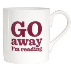 TLGC Go Away I'm Reading Mug 5 TLGC Go Away I'm Reading Mug -Literary Gift Shop READING maroon mug