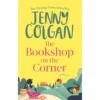 GBS/TBS The Bookshop On The Corner By Jenny Colgan
