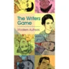 Laurence King The Writers Game: Modern Authors