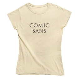 TLGC Epson Comic Sans Fan T-shirt - Choice Of Shapes/Styles -Literary Gift Shop Women s Fitted Comic Sans Trajan