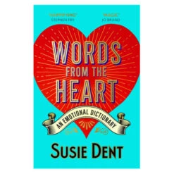 Gardners Words From The Heart: An Emotional Dictionary