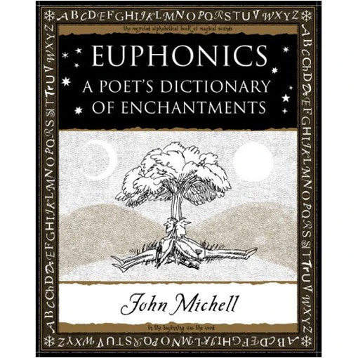 Central Euphonics: A Poet's Dictionary Of Sounds 1 Central Euphonics: A Poet's Dictionary Of Sounds