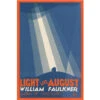 Bookish Light In August By William Faulkner Poster