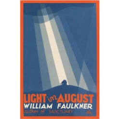 Bookish Light In August By William Faulkner Poster