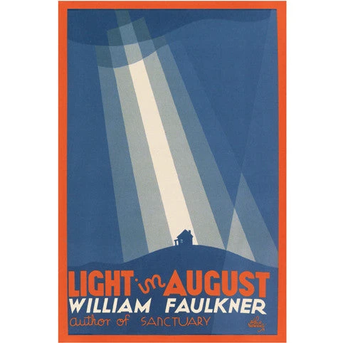 Bookish Light In August By William Faulkner Poster 1 Bookish Light In August By William Faulkner Poster