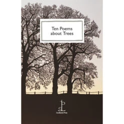 Central Poetry Instead Of A Card - Ten Poems About Trees